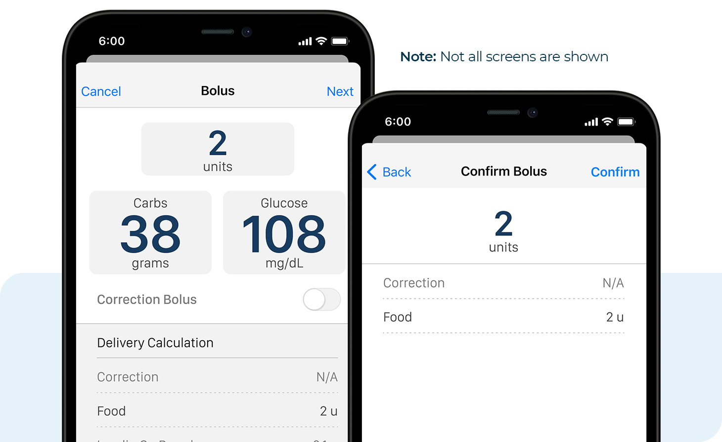 Bolus and Confirm Bolus Screens. Note: Not all screens are shown.