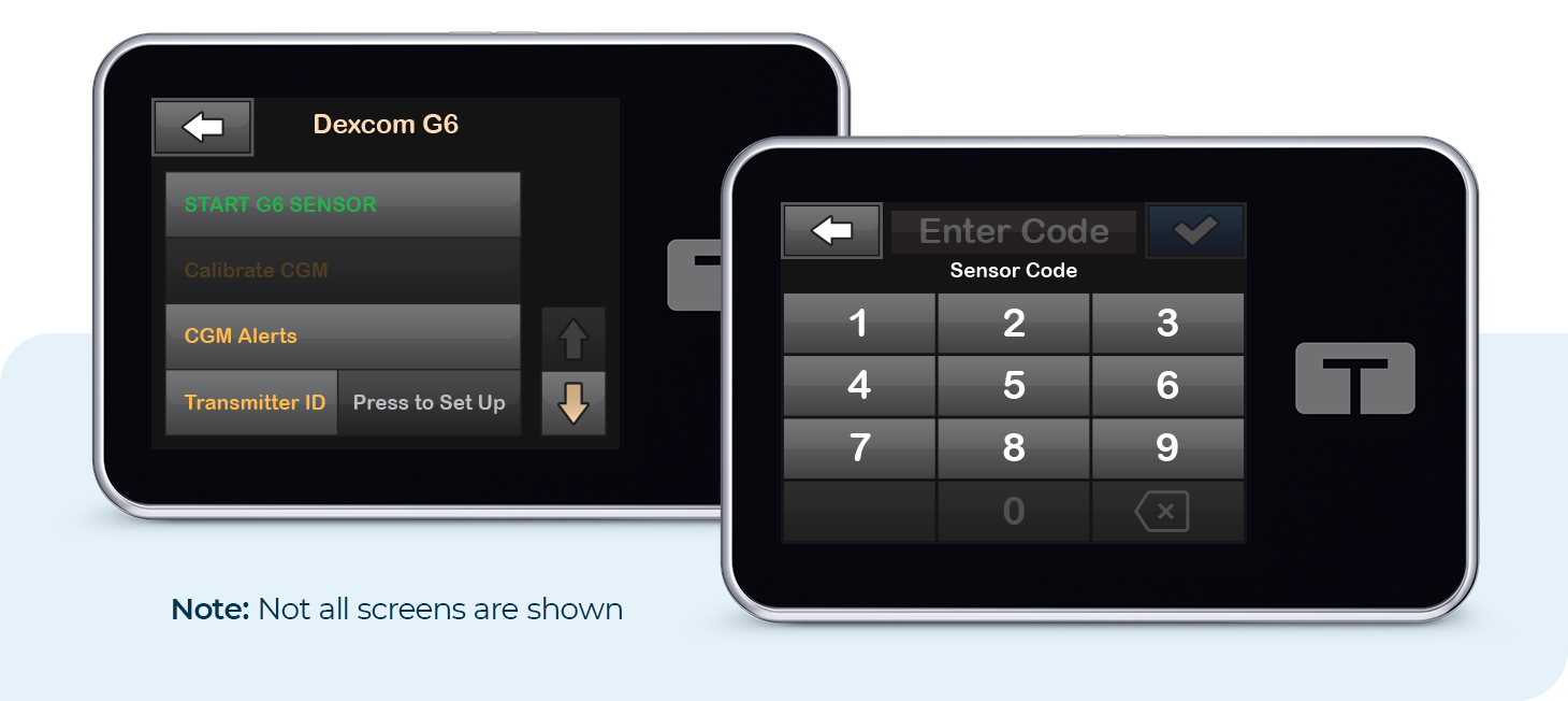 Dexcom G6 and Sensor Code Keypad Screens. Note: Not all screens are shown.